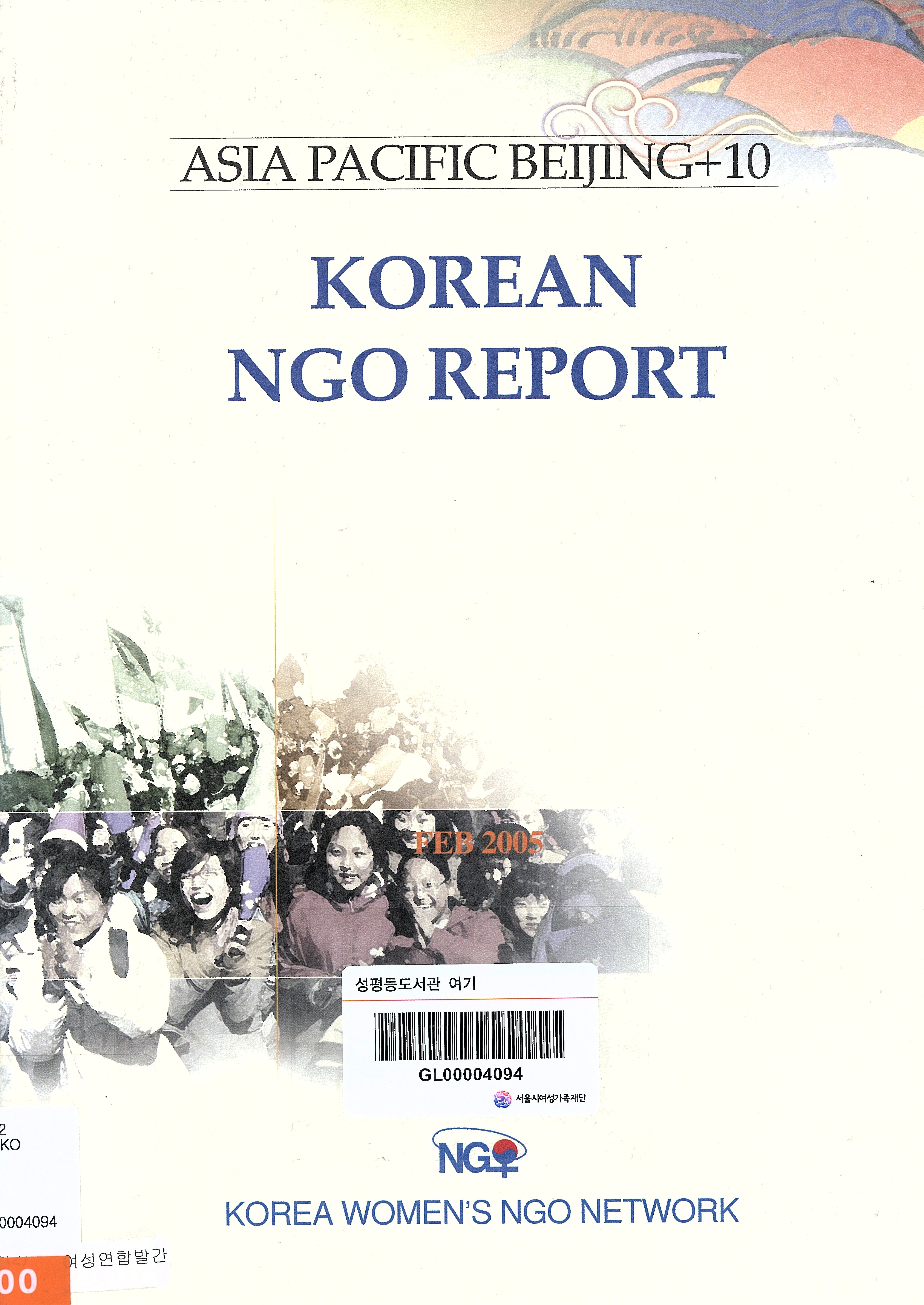 ASIA PACIFIC BEIJING+10
KOREAN NGO REPORT