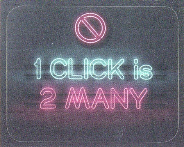 1 CLICK is 2 MANY 스티커
