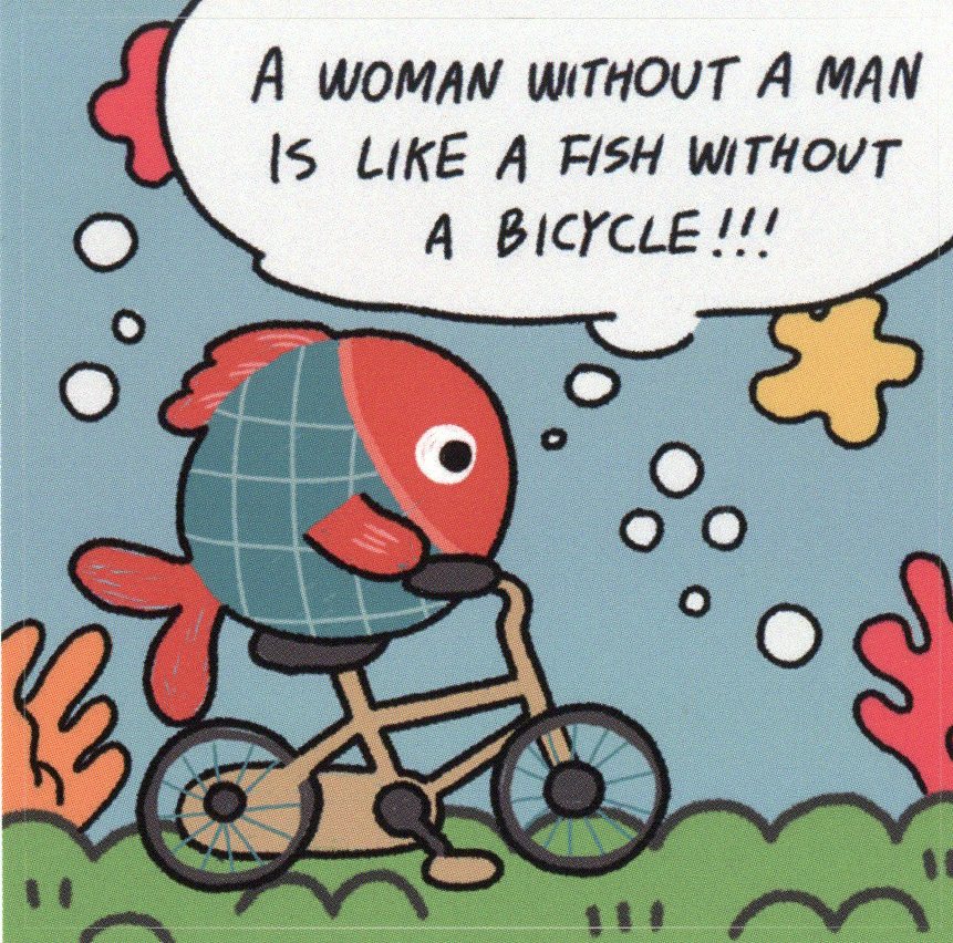 A WOMAN WITHOUT A MAN IS LIKE A FISH WITHOUT A BICYCLE!!! 스티커