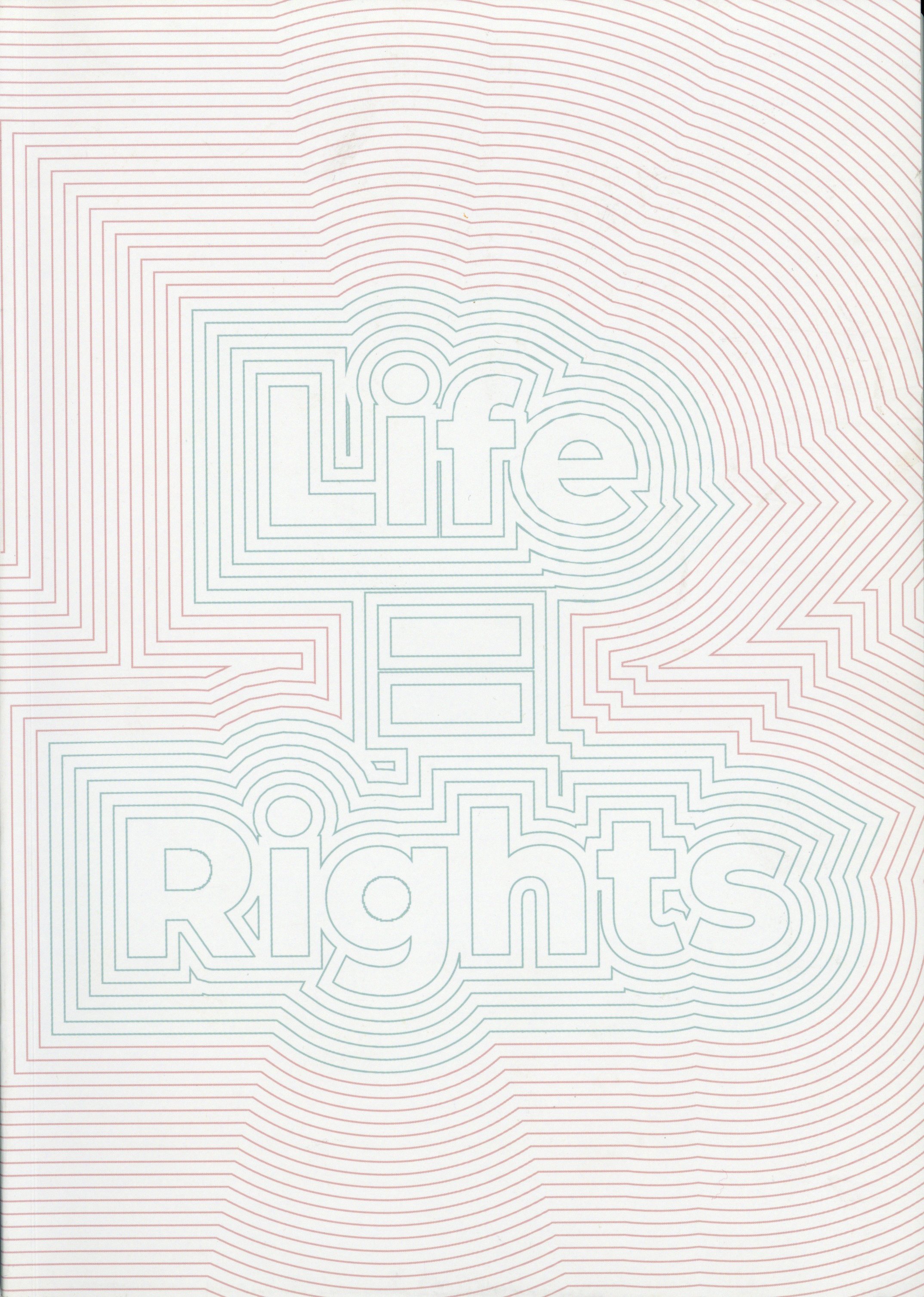 Life = Rights